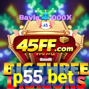 p55 bet
